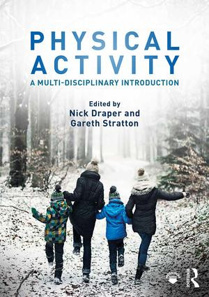 Physical Activity (A Multi-disciplinary Introduction) - 9781138696624 by Nick Draper, Gareth Stratton, 9781138696624