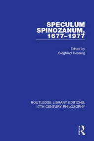 Speculum Spinozanum, 1677-1977 by Siegfried Hessing, 9780367330934
