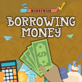 Borrowing Money by Nancy Dickmann, 9781781219355