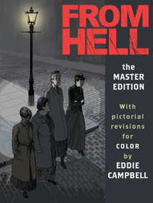 From Hell: Master Edition by Alan Moore, Eddie Campbell, 9781603094696