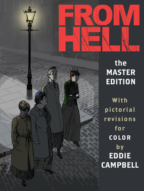 From Hell: Master Edition by Alan Moore, Eddie Campbell, 9781603094696
