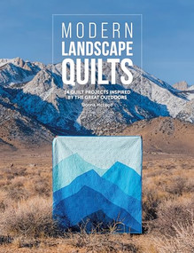 Modern Landscape Quilts (14 quilt projects inspired by the great outdoors) by Donna McLeod, 9781446309773