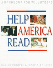 Help America Read (A Handbook for Volunteers) by Irene Fountas, Gay Su Pinnell, 9780435072506