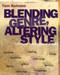 Blending Genre, Altering Style (Writing Multigenre Papers) by Tom Romano, 9780867094787