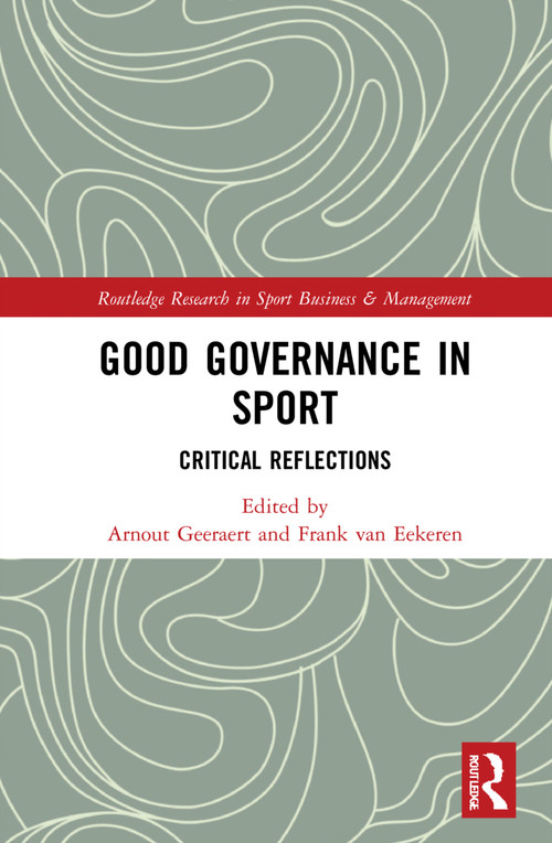 Good Governance in Sport (Critical Reflections) - 9781032001234 by Arnout Geeraert, Frank van Eekeren, 9781032001234