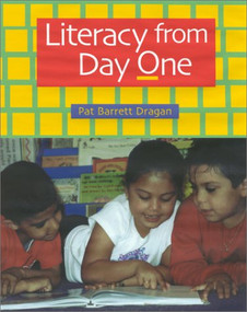 Literacy from Day One by Pat Barrett Dragan, 9780325003436