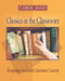 Classics in the Classroom (Designing Accessible Literature Lessons) by Carol Jago, 9780325005904