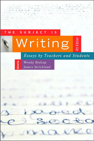  (Essays by Teachers and Students) by Wendy Bishop, James Strickland, 9780867095869