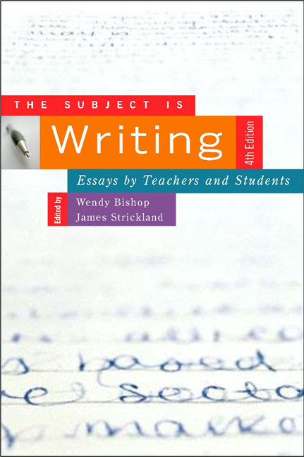  (Essays by Teachers and Students) by Wendy Bishop, James Strickland, 9780867095869