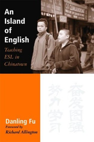  (Teaching ESL in Chinatown) by Danling Fu, 9780325004815
