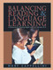 Balancing Reading and Language Learning (A Resource for Teaching English Language Learners, K-5) by Mary Cappellini, 9781571103673