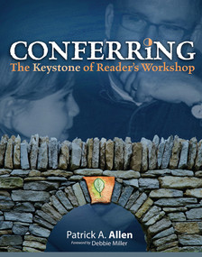 Conferring (The Keystone of Reader's Workshop) by Patrick Allen, 9781571107688