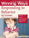 Responding to Behavior [3-pack] (Winning Ways for Early Childhood Professionals) by Gigi Schweikert, Jennifer Romanoff, Jeneice Decker, 9781605542317
