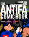 The Antifa Comic Book (100 Years of Fascism and Antifa Movements) by Gord Hill, Mark Bray, 9781551527338