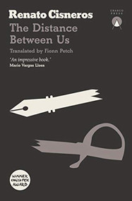 The Distance Between Us - 9781999859312 by Renato Cisneros, Fionn Petch, 9781999859312