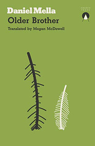 Older Brother - 9781999859343 by Daniel Mella, Megan McDowell, 9781999859343