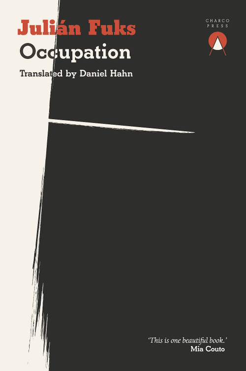 Occupation by Julián Fuks, Daniel Hahn, 9781916277878