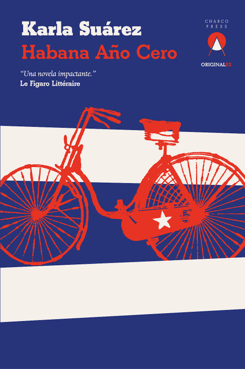 Habana año cero (Spanish Edition) by Karla Suárez, 9781913867089