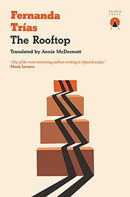 The Rooftop by Fernanda Trías, Annie McDermott, 9781913867041