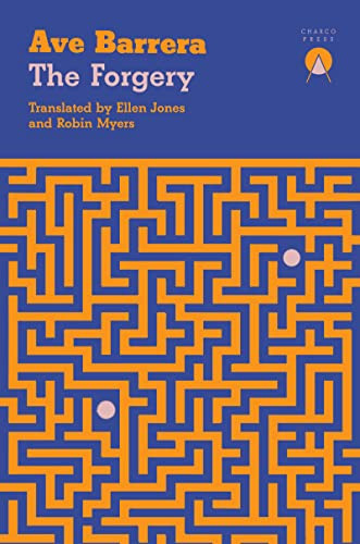 The Forgery by Ave Barrera, Ellen Jones, Robin Myers, 9781913867157