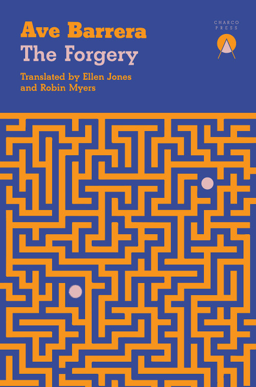 The Forgery by Ave Barrera, Ellen Jones, Robin Myers, 9781913867157