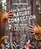 The Book of Nature Connection (70 Sensory Activities for All Ages) by Jacob Rodenburg, 9780865719712