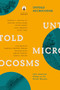 Untold Microcosms (Latin American Writers in the British Museum) by Sophie Hughes, Carolina Orloff, 9781913867270