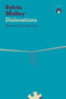 Dislocations - 9781913867355 by Sylvia Molloy, Jennifer Croft, 9781913867355