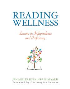 Reading Wellness (Lessons in Independence and Proficiency) by Jan Burkins, Kim Yaris, 9781625310156