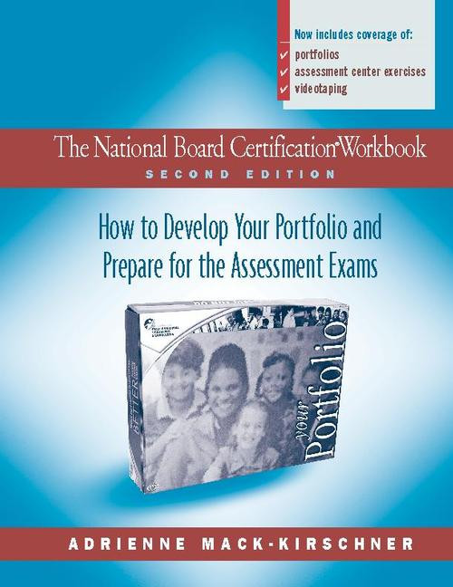  (How to Develop Your Portfolio and Prepare for the Assessment Exams) by Adrienne Mack-Kirschner, 9780325007878