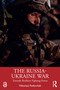 The Russia-Ukraine War (Towards Resilient Fighting Power) by Viktoriya Fedorchak, 9781032398433