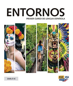 Entornos Units 0-6 Student Print Edition plus 1 year Online Premium access (Std. book + ELEteca + OW + Std. ebook) by Celia Meana, 9788491795360