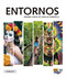 Entornos Units 0-6 Student Print Edition plus 1 year Online Premium access (Std. book + ELEteca + OW + Std. ebook) by Celia Meana, 9788491795360