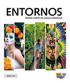 Entornos Units 7-12 Student Print Edition plus 1 year Online Premium access (Std. book + ELEteca + OW + Std. ebook) by Celia Meana, 9788491795377