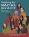 Teaching for Racial Equity (Becoming Interrupters) by Tonya B. Perry, Steven Zemelman, Katy Smith, 9781625315182