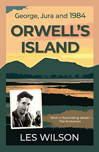 Orwell's Island by Les Wilson, 9781913393779