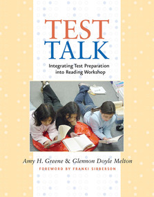 Test Talk (Integrating Test Preparation into Reading Workshop) by Glennon Doyle Melton, Amy H. Greene, 9781571104618