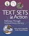 Text Sets in Action (Pathways Through Content Area Literacy) by Mary Ann Cappiello, Erika Thulin Dawes, 9781625312976