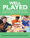 Well Played, Grades 6-8 (Building Mathematical Thinking Through Number and Algebraic Games and Puzzles) by Linda Dacey, Karen Gartland, Jayne Bamford Lynch, 9781625310330