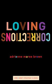 Loving Corrections by adrienne maree brown, Janine de Novais, 9781849355544