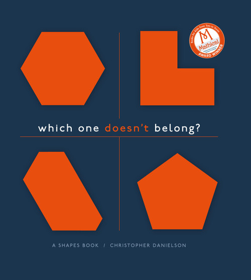 Which One Doesn't Belong? (A Shapes Book) by Christopher Danielson, 9781625310804