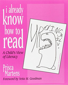I Already Know How to Read (A Child's View of Literacy) by Prisca Martens, 9780435072261