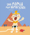 Una momia muy hambrienta (Spanish Edition) by José Carlos Andrés, Gómez, 9788419607409