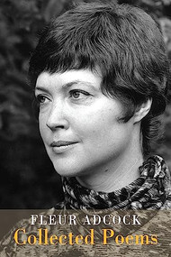 Fleur Adcock: Collected Poems by Fleur Adcock, 9781780376837