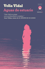 Aguas de estuario (Spanish Edition) by Velia Vidal, 9781913867782