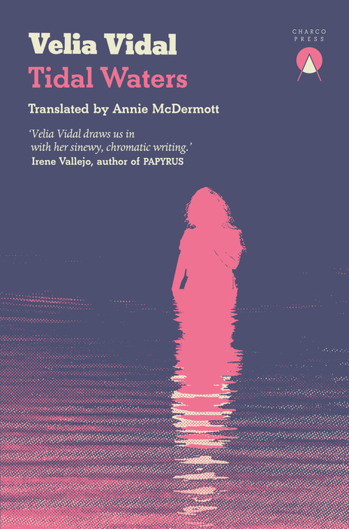 Tidal Waters by Velia Vidal, Annie McDermott, 9781913867768