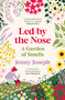 Led By The Nose by Jenny Joseph, 9781800818125