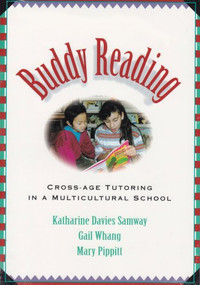 Buddy Reading (Cross-Age Tutoring in a Multicultural School) by Katharine Davies Samway, Gail Whang, Mary Pippitt, 9780435088408