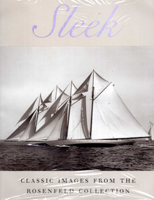Sleek (Classic Images from the Rosenfeld Collection) by John Rousmaniere, 9780939510900