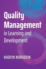 Quality Management in Learning and Development by Hadiya Nuriddin, 9781953946607